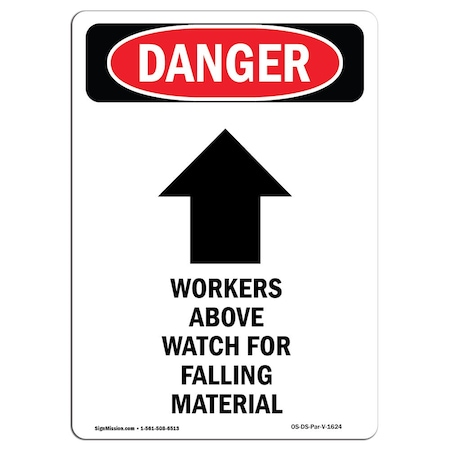 Signmission OSHA Danger Sign, Workers Above Watch, 10in X 7in Rigid Plastic, 7" W, 10" L, Portrait OS-DS-P-710-V-1624